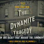 The Dynamite Tragedy