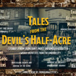 Tales From The Devil's Half-Acre Tales From The Devil's Half-Acre